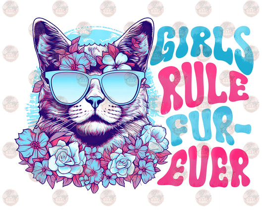 Girls Rule Fur Ever - Sublimation Transfer