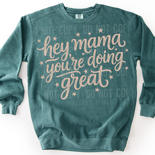 HEY MAMA YOURE DOING GREAT TRANSFER