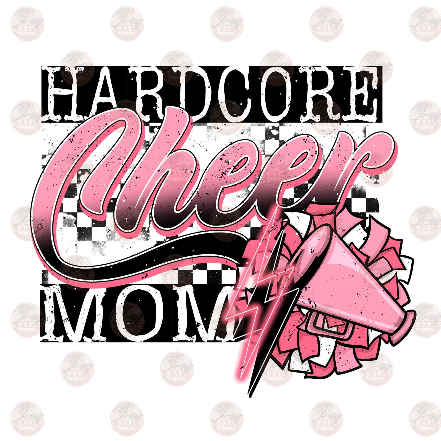 Hardcore Cheer Mom Transfer