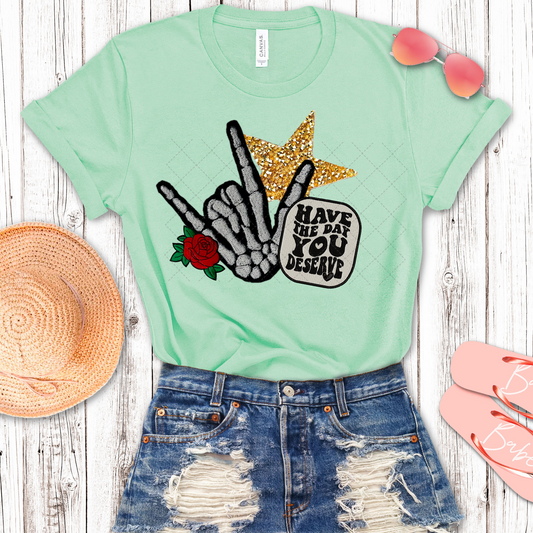 Have The Day You Deserve Faux Patch Transfer