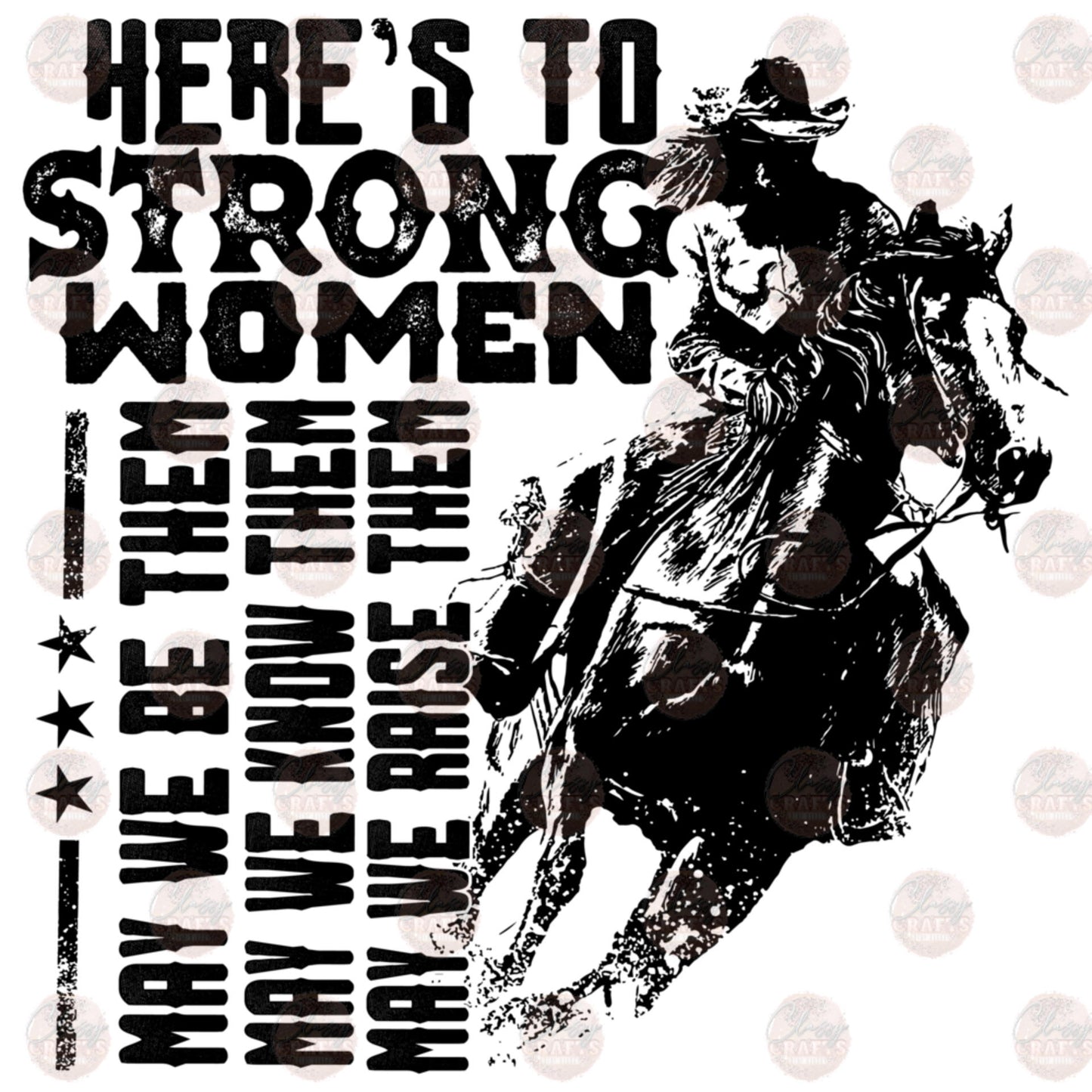 Here's To Strong Women Transfer