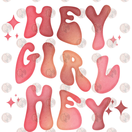 Hey Girl Hey Transfer