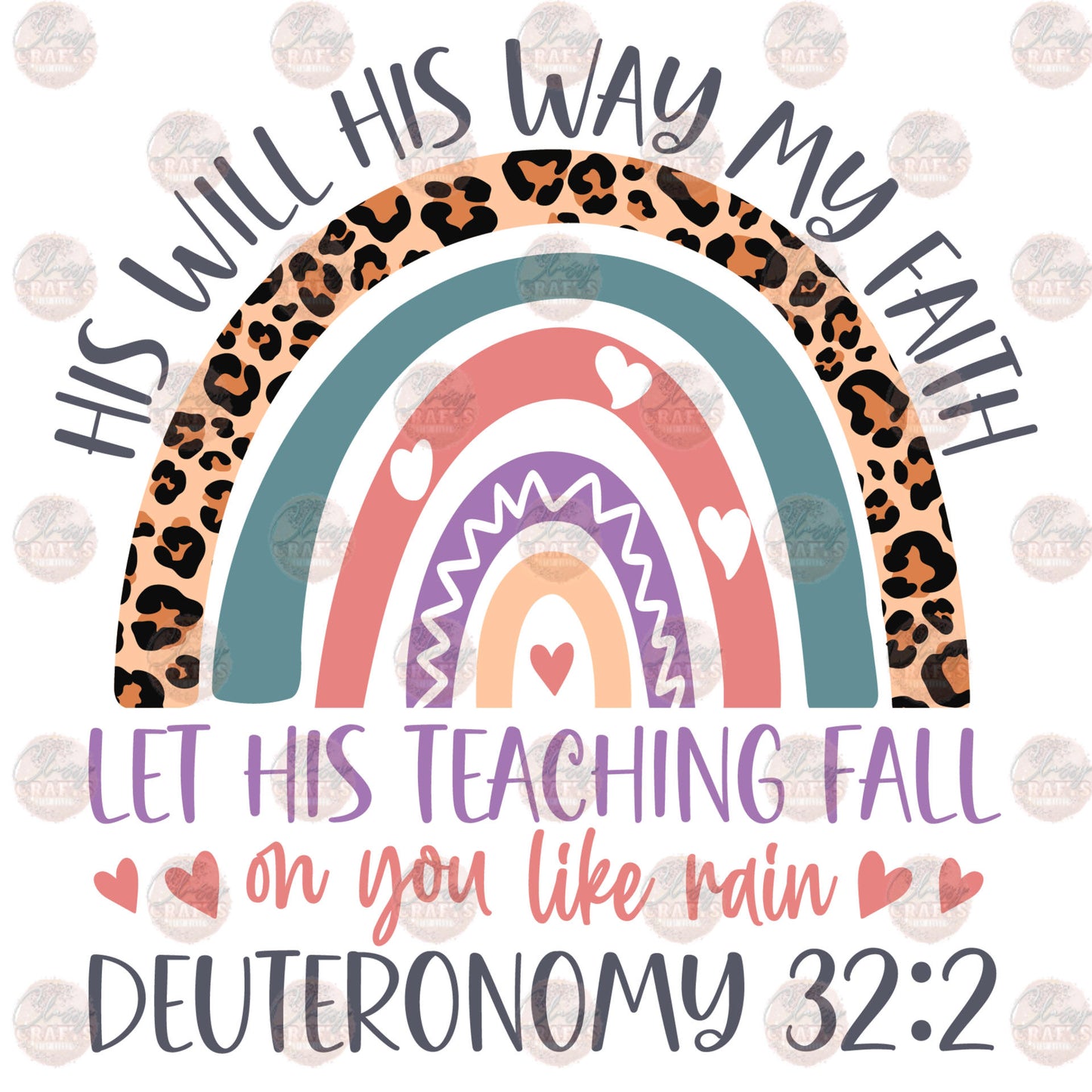 His Will His Way My Faith Let His Teaching Fall On You Like Rain  Transfer