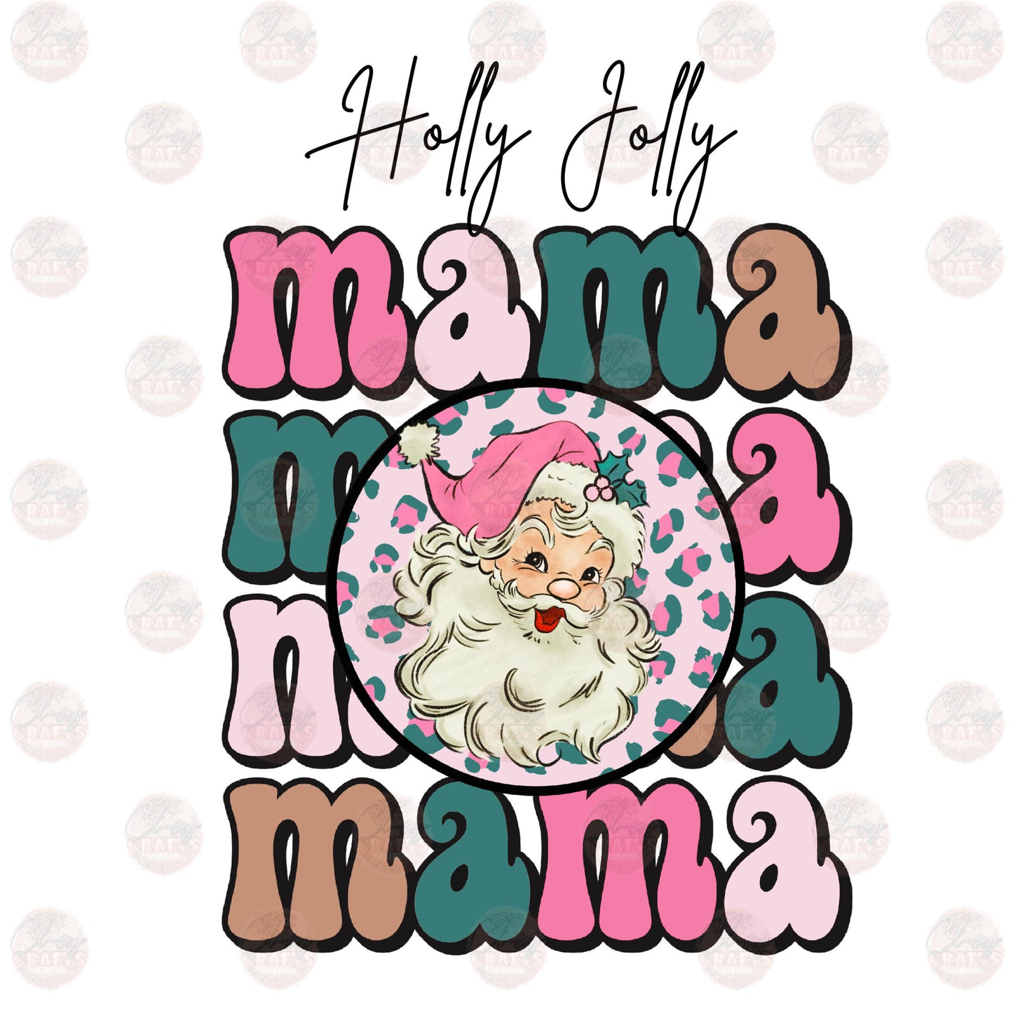 Holly Jolly Santa Mama Transfer