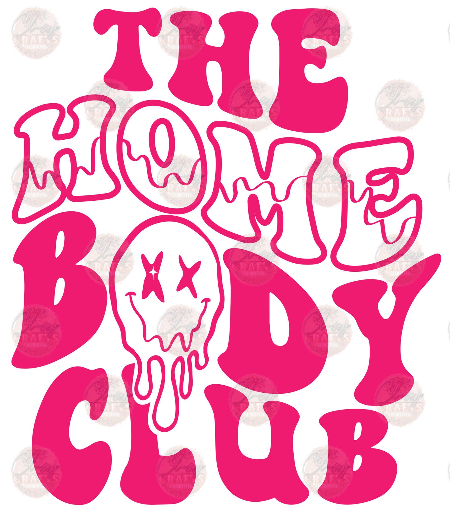 Homebody Club Pink Transfer