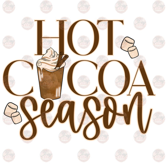 Hot Cocoa & Marshmallow Season - Sublimation Transfer