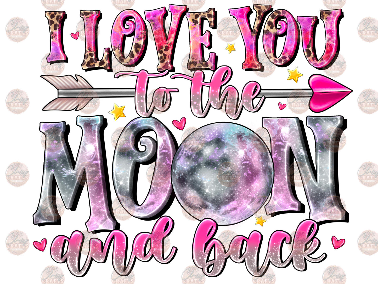 I Love You To The Moon And Back Transfer