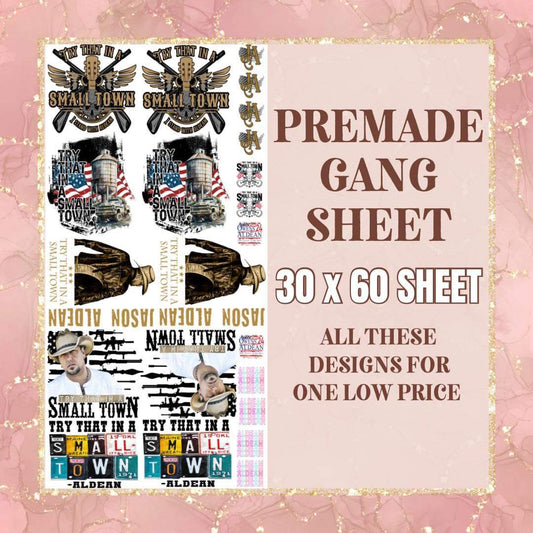 Try That 30x60 - PRE MADE GANG SHEET