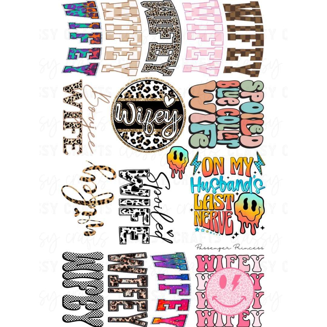 Wifey  - 30x48 - PREMADE GANG SHEET