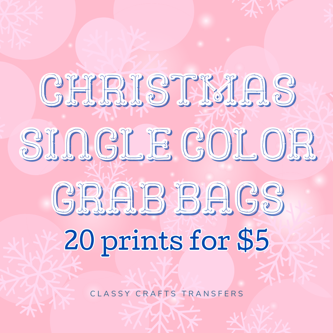 $5 CHRISTMAS SINGLE COLOR Screen Print Transfer Grab Bag