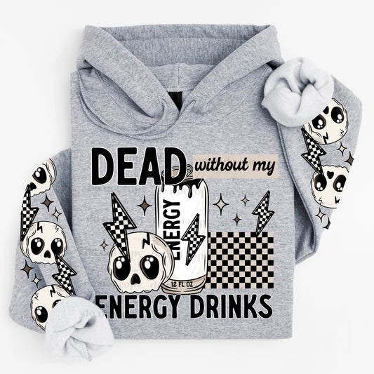 Dead Without My Energy Drinks Transfer ** TWO PART* SOLD SEPARATELY**