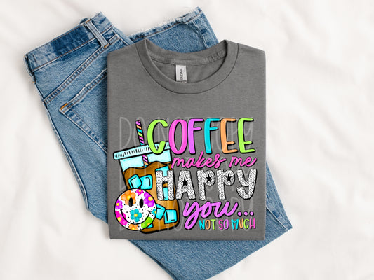 Coffee Makes Me Happy Transfer