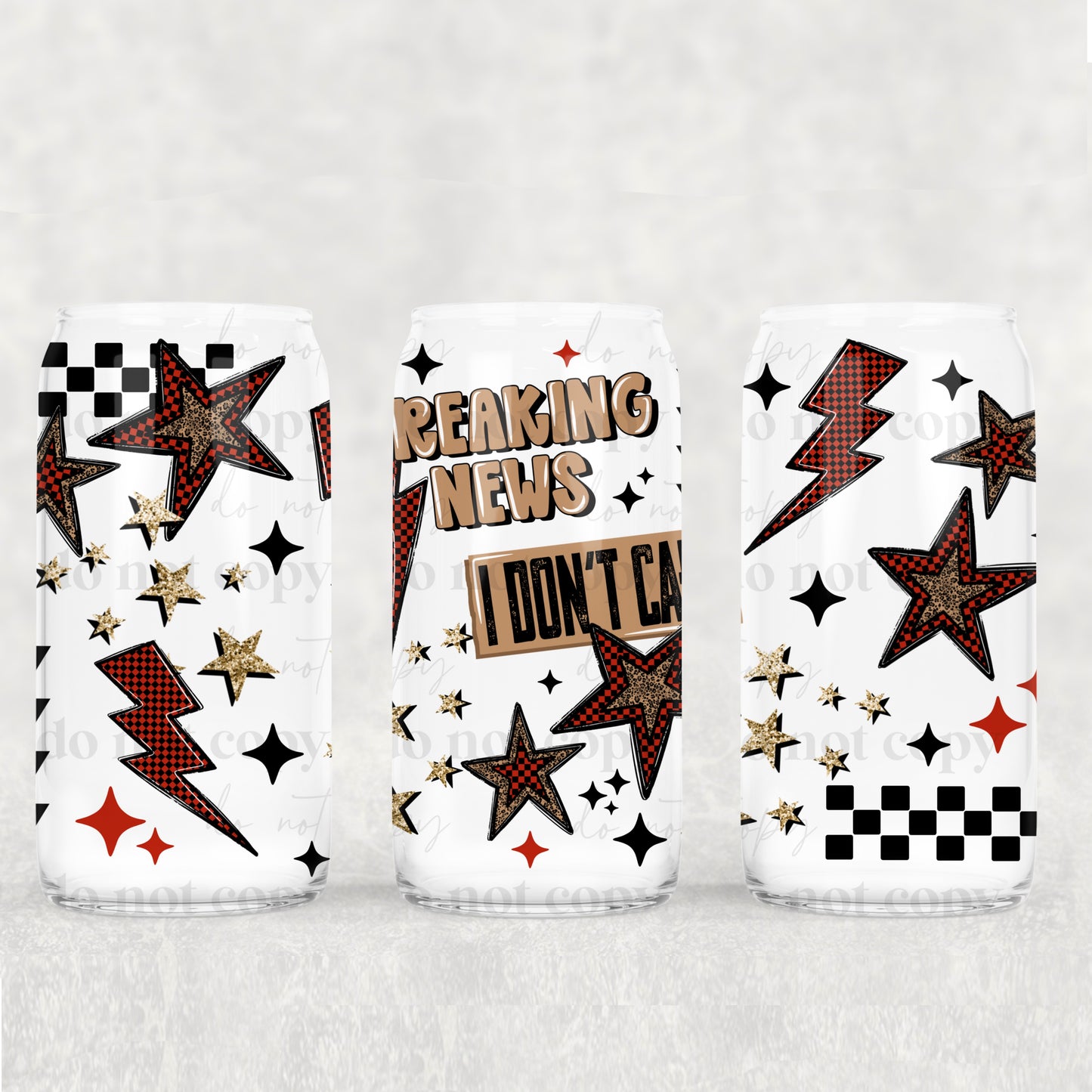 Breaking News I Don’t Care Libbey 16 oz Transfer