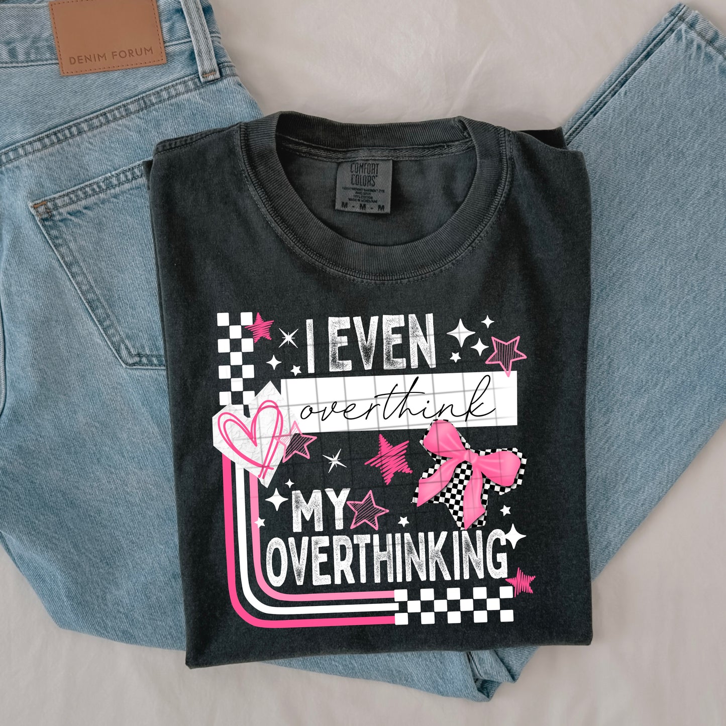 Overthink My Overthinking Transfer**SOLD SEPARATELY**