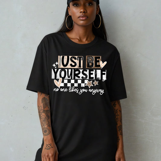 Just Be Yourself Transfer**SOLD SEPARATELY**