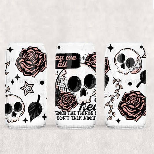 May We All Heal 16oz Libbey Wrap Transfer