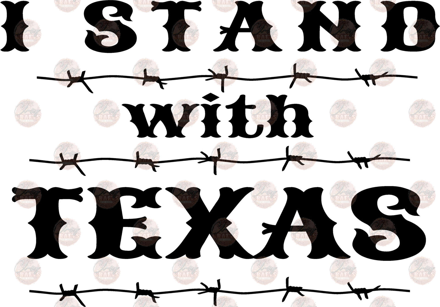 I Stand With Texas Black Transfer