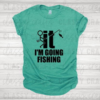 I'm Going Fishing Transfer