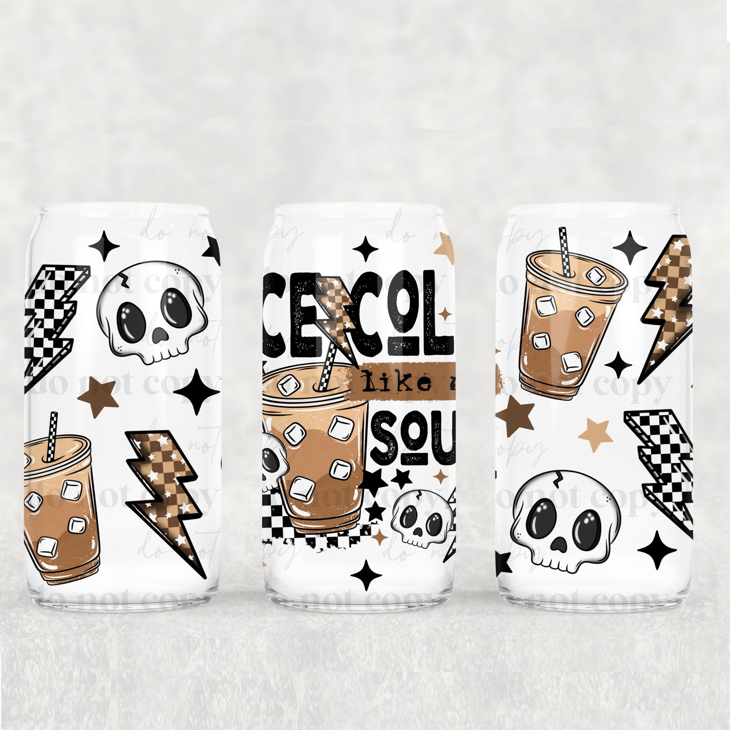 Ice Cold Like My Soul Libbey Wrap 16 Oz Transfer