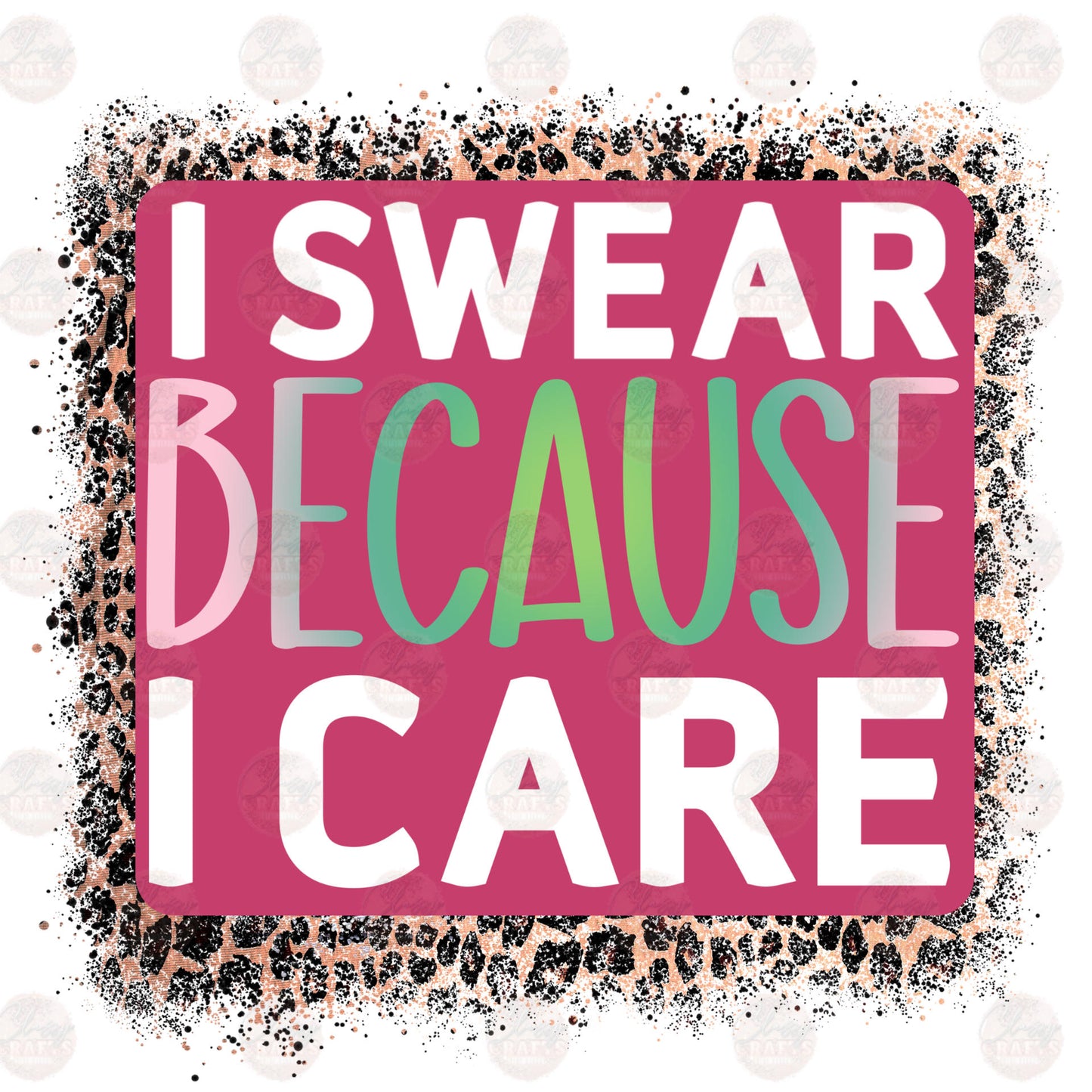 I Swear Because I Care Transfer