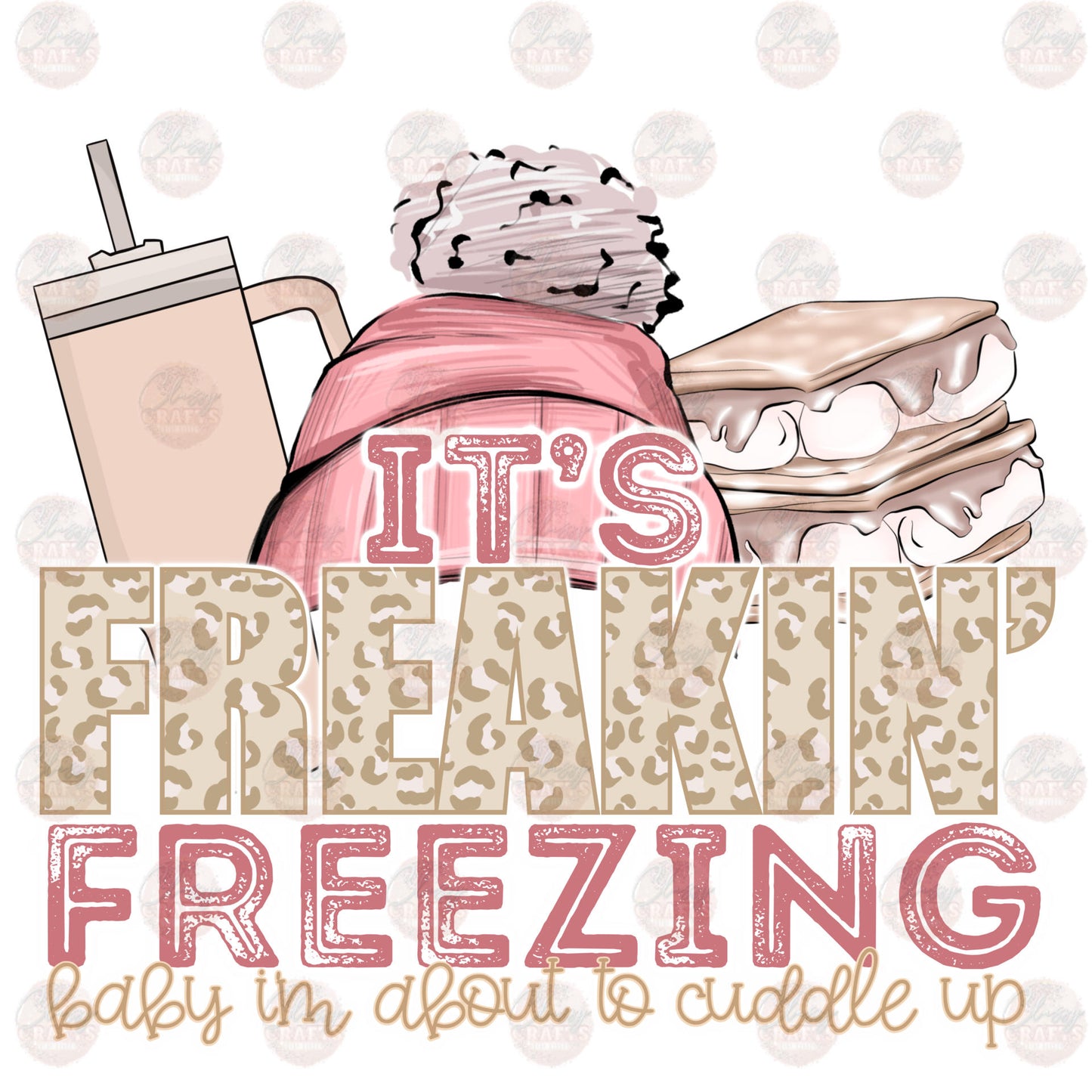 It's Basically Freakin & Freezing - Sublimation Transfer