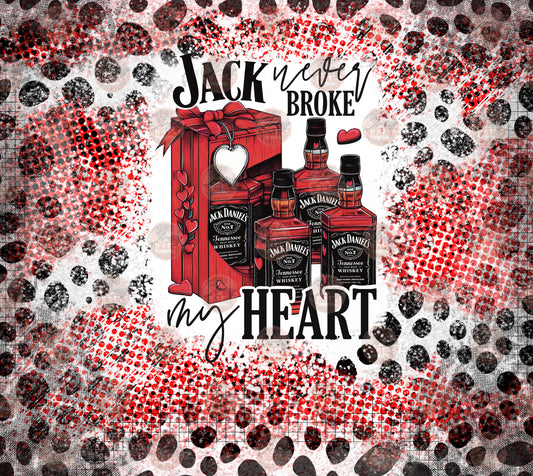 Jack Never Broke My Heart Tumbler Wrap - Sublimation Transfer