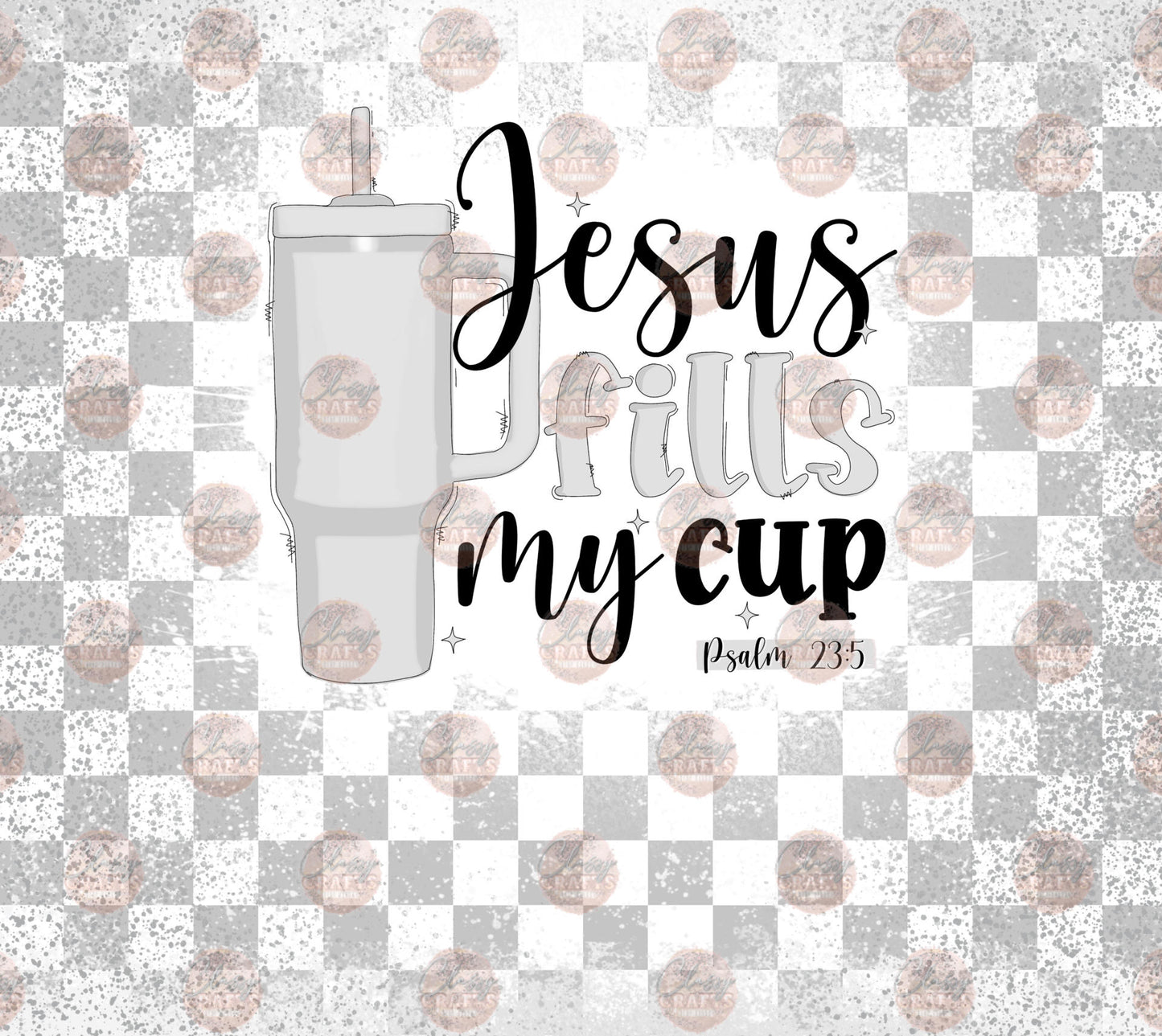 Jesus Fills My Cup Tumbler Wrap