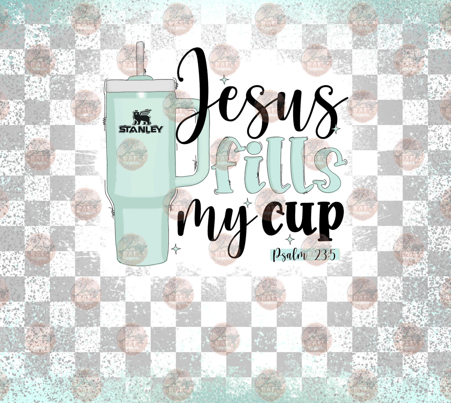 Jesus Fills My Cup Tumbler Wrap