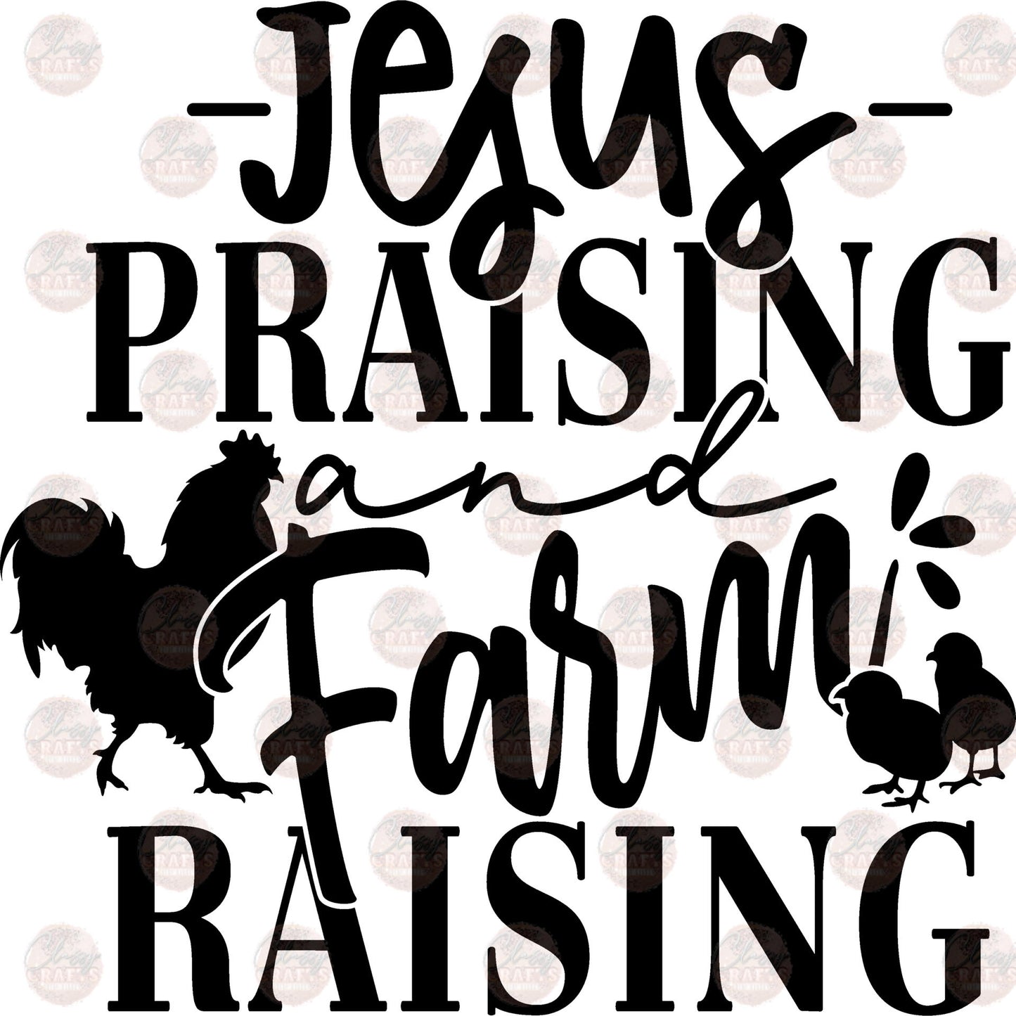 Jesus Praising & Farm Raising Transfer