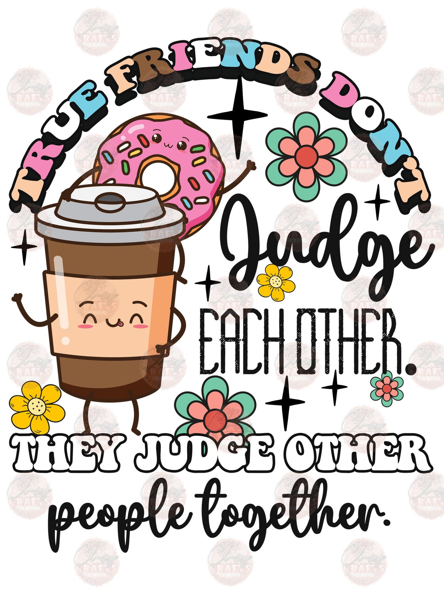 Judge Others Together - Sublimation Transfer