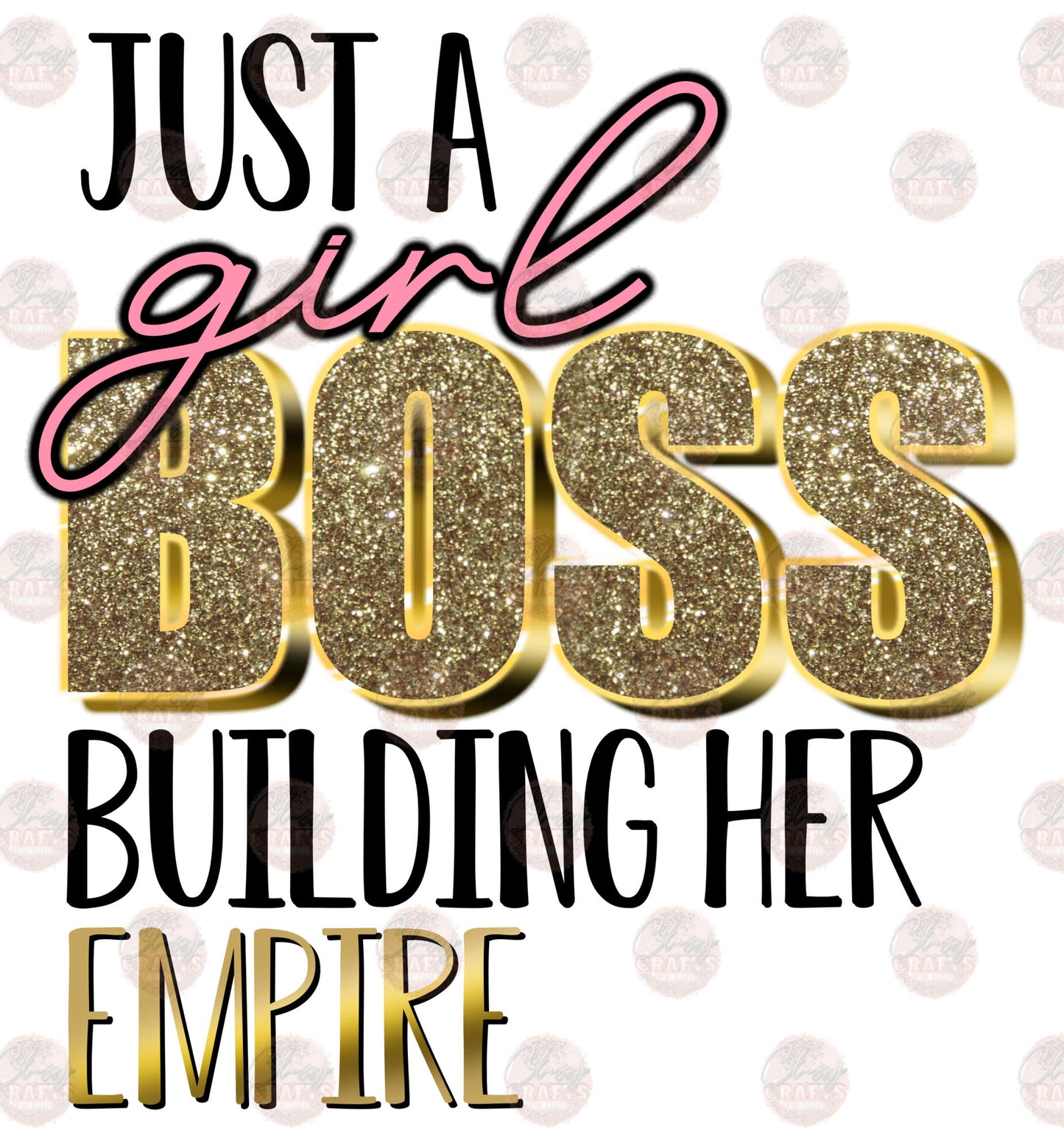 Just A Girl Boss Transfer