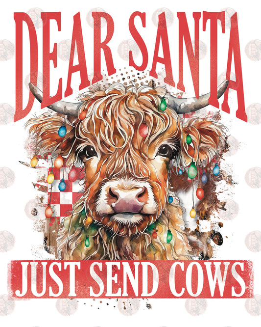 Just Send Cows Bull - Sublimation Transfers