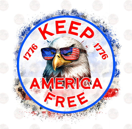 Keep America Free - Sublimation Transfer