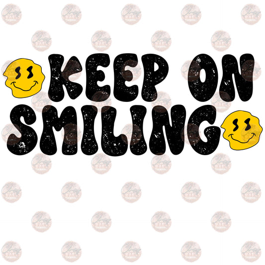 Keep Smiling Smiley - Sublimation Transfer
