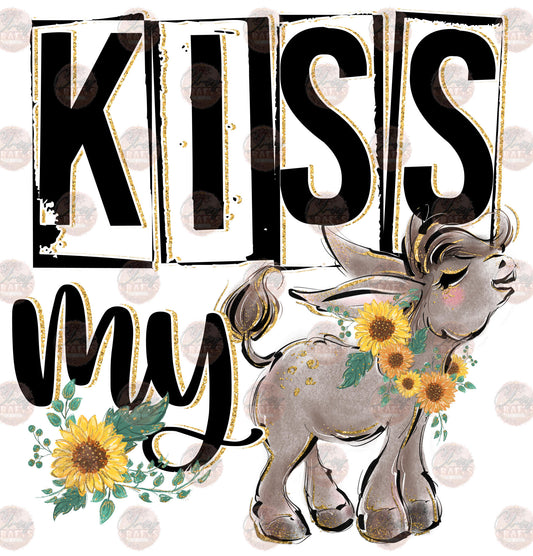 Kiss My Ass - Sublimation Transfer