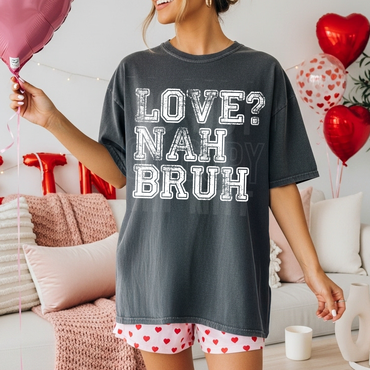 LOVE NAH BRUH TRANSFER