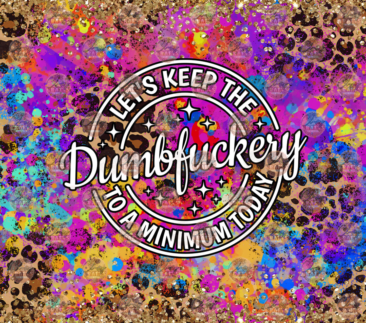 Lets Keep This To A Minimum Tumbler Wrap