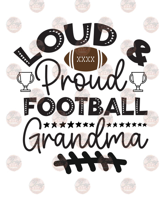 Loud & Proud Football Grandma - Sublimation Transfer