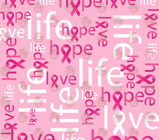 Love Hope Life Tumbler Wrap - Sublimation Transfer