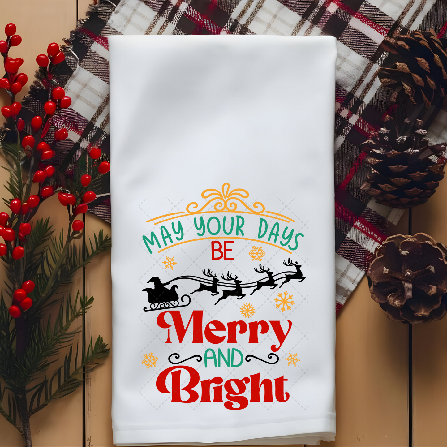 May Your Days Tea Towel Transfer