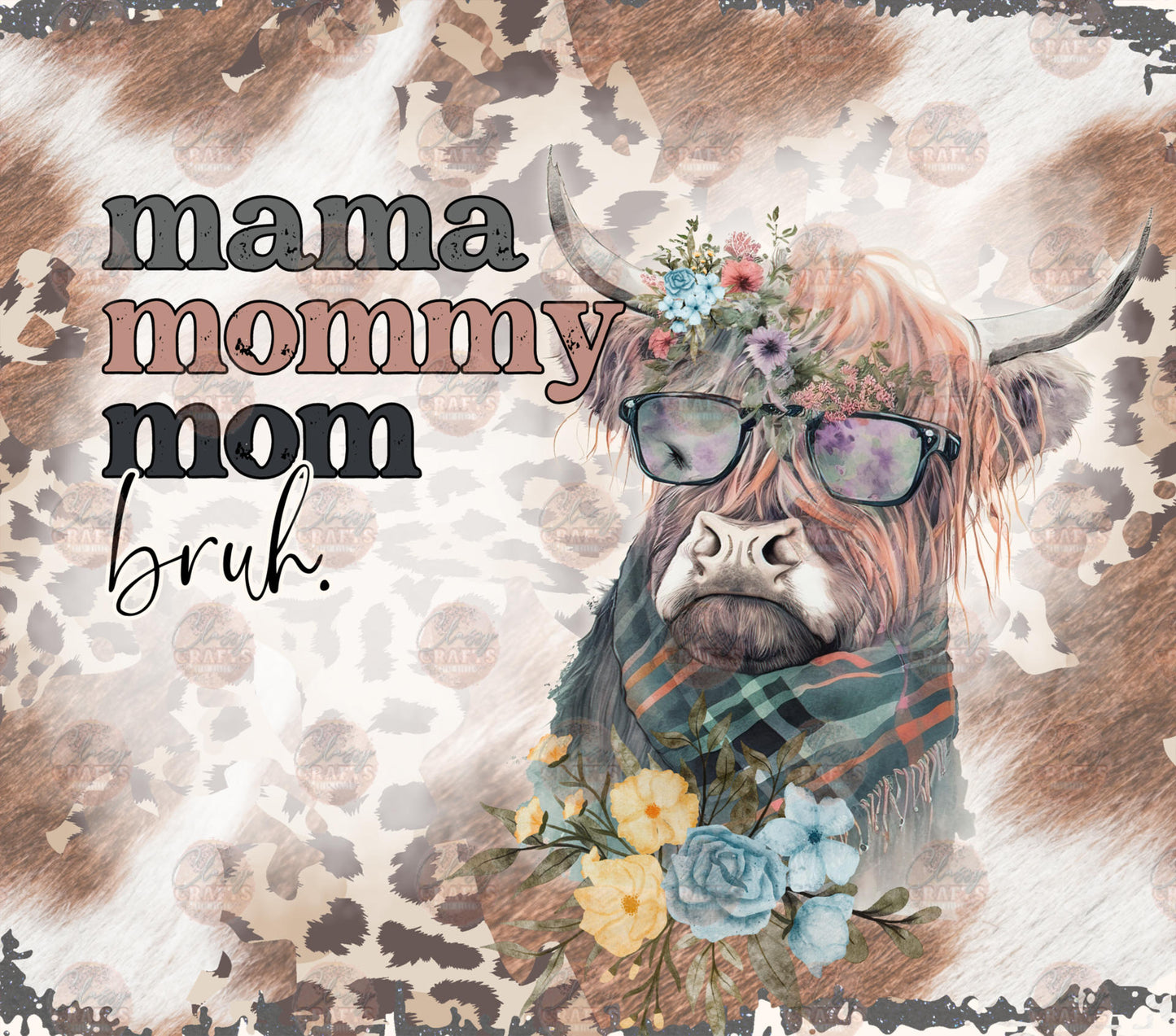 Mama Heifer Tumbler Wrap - Sublimation Transfer