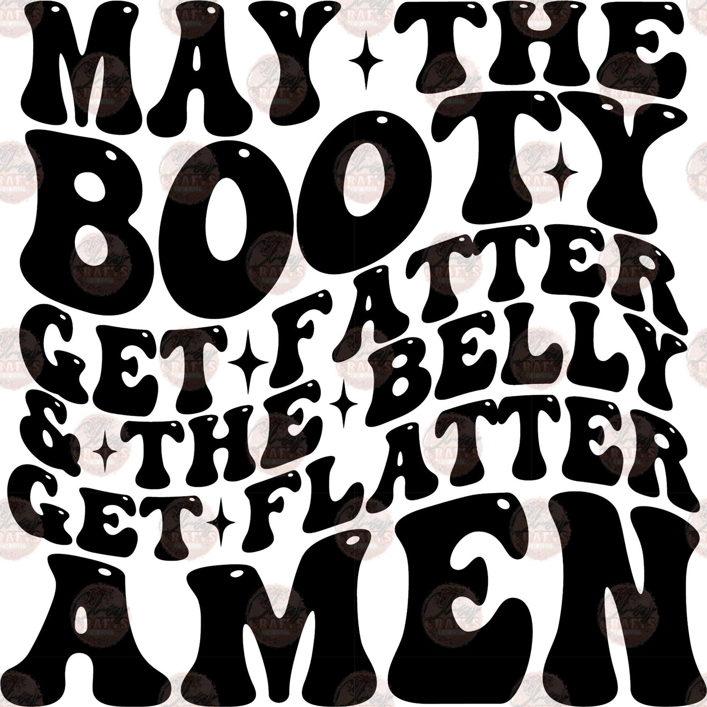 May The Booty - Sublimation Transfers