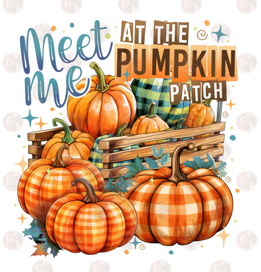 Meet Me At The Plaid Pumpkin Patch - Sublimation Transfer