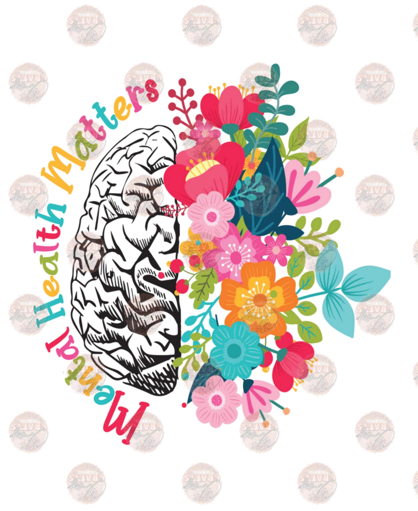 Mental Health Matters Floral Brain Transfer