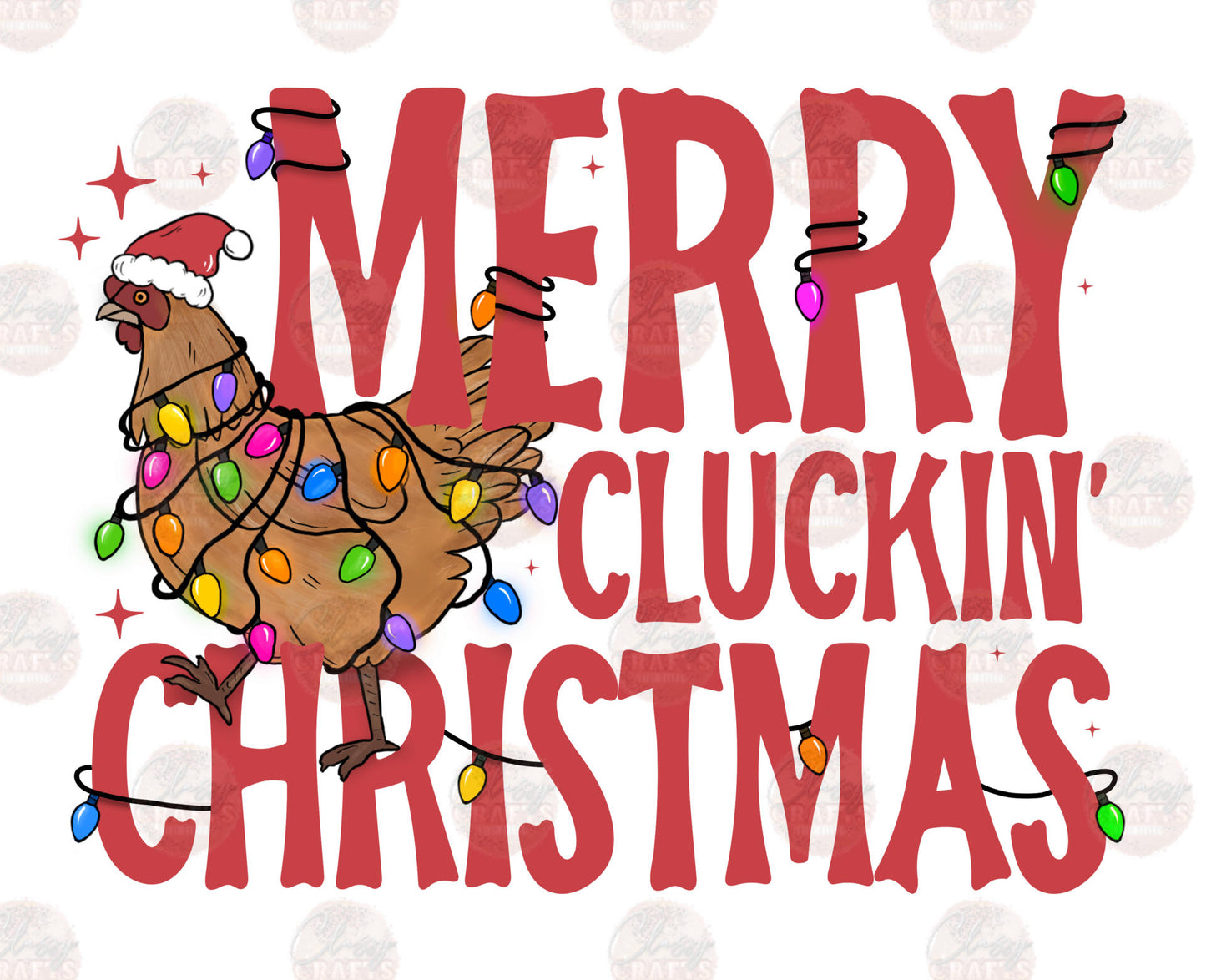 Merry Cluckin' Christmas - Sublimation Transfer