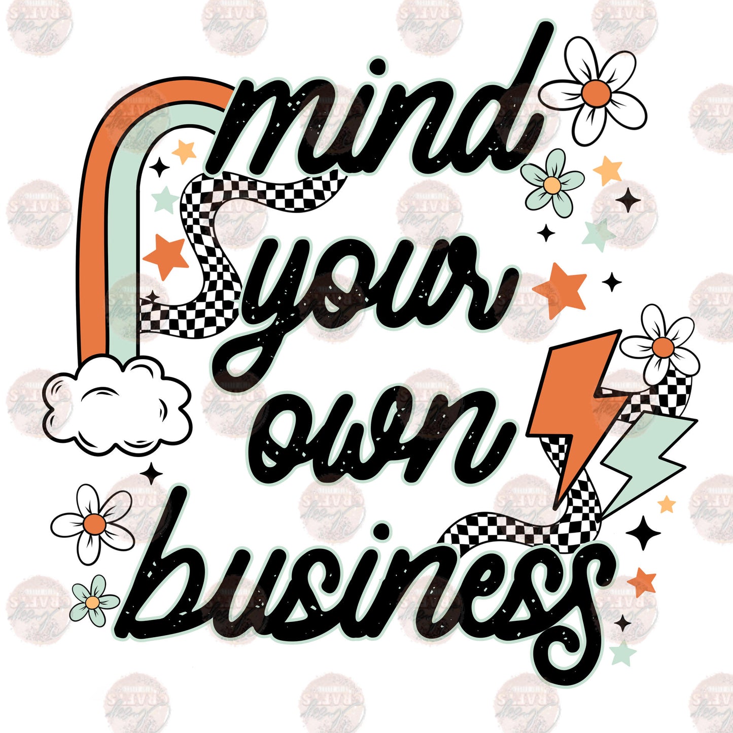 Mind Your Own Business Retro Bolt Transfer