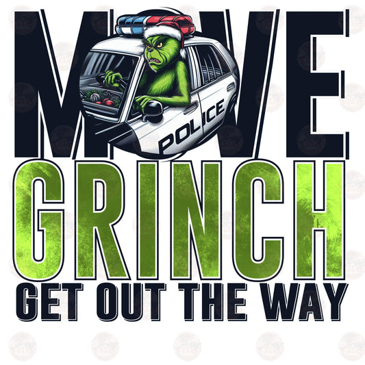 Move G Get Out The Way - Sublimation Transfers
