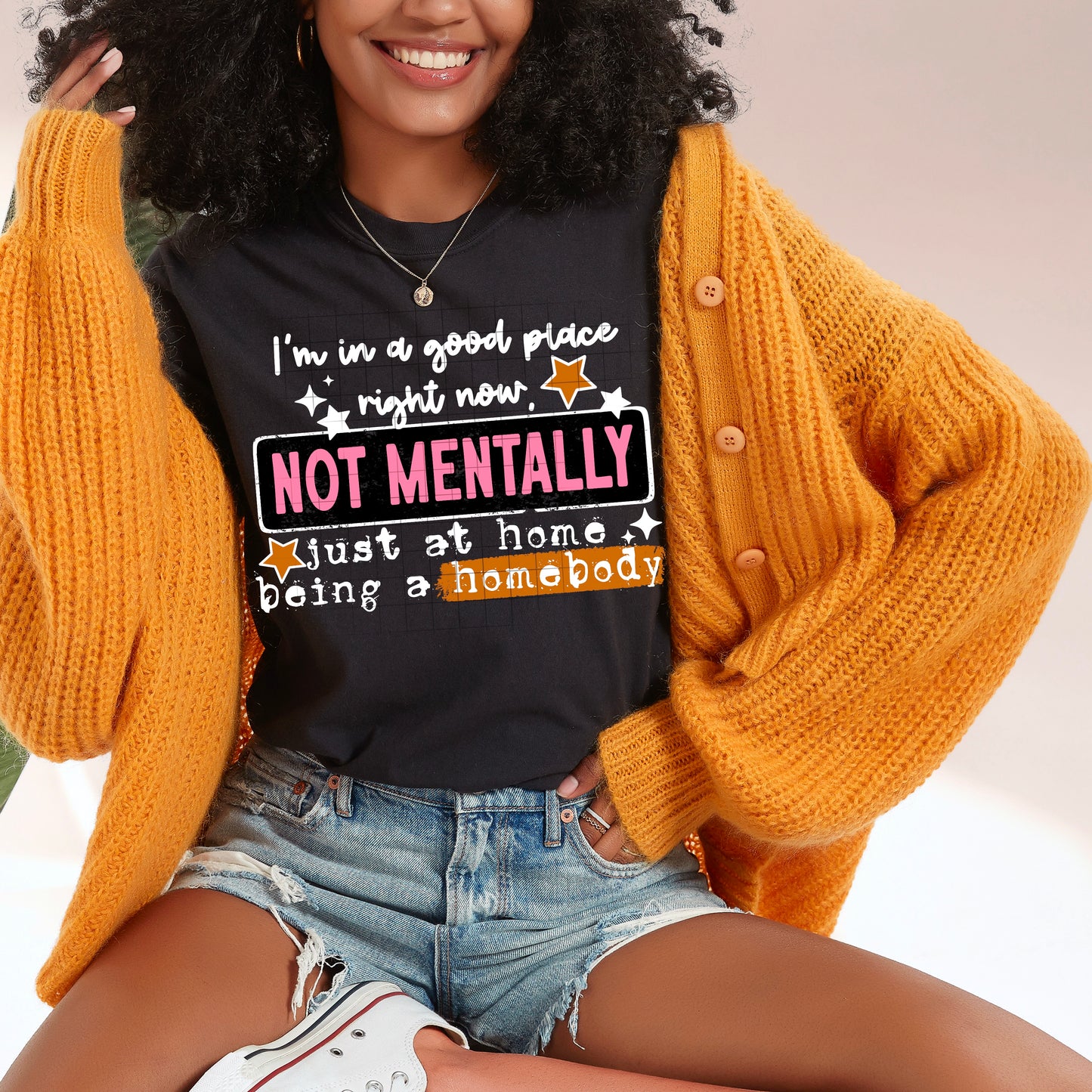 Not Mentally, Just A Homebody Black Transfer
