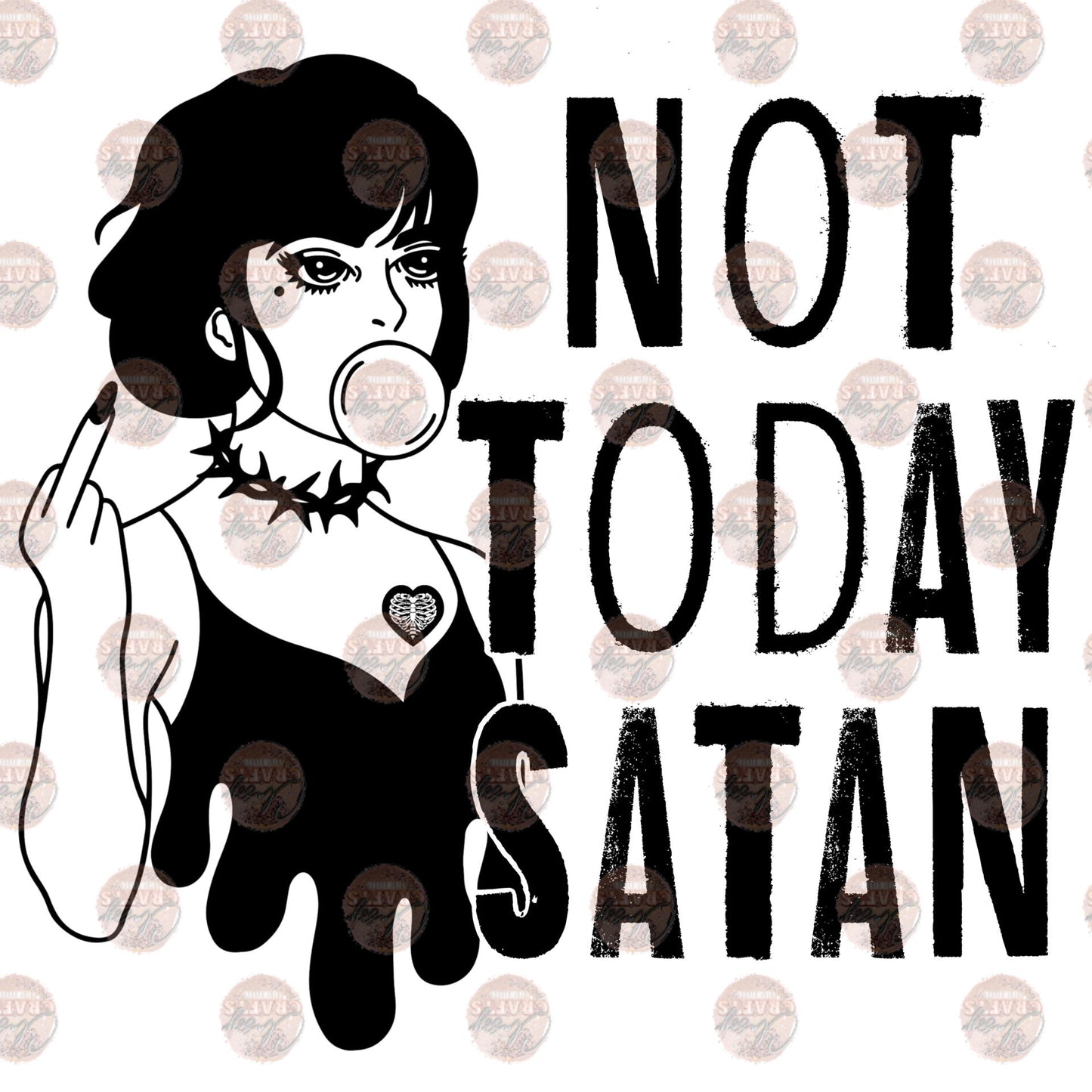 Not Today Satan Transfer