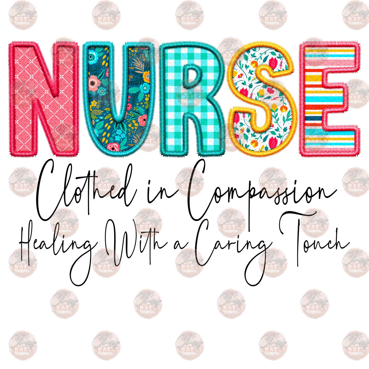 Nurse Clothed In Compassion Transfer